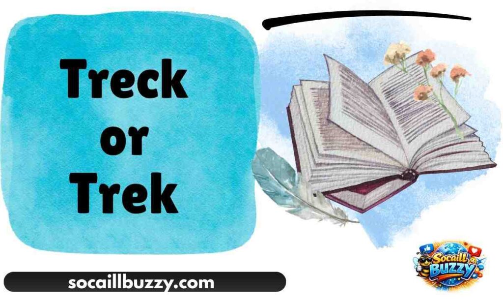 Treck or Trek