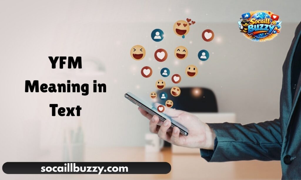 YFM Meaning in Text